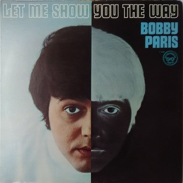 Bobby Paris Let Me Show You the Way Front Cover | Vinyl Bro